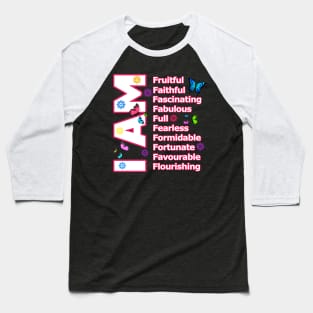 I Am FABULOUS! - Self love Motivation Baseball T-Shirt